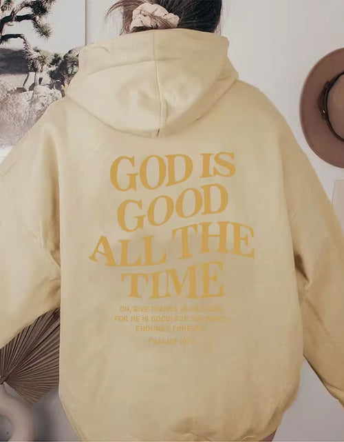 Load image into Gallery viewer, God Is Good All the Time Christian Hooded Sweatshirt Women Casual Print Long Sleeve Hoodie with Pocket Aesthetic Hoodies
